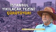 İstanbul yıkılacak tezini çürütüyor!