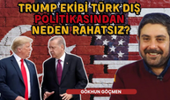 Trump’ın Türkiye politikası nasıl şekillenecek?