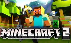 Minecraft 2 ne zaman geliyor?