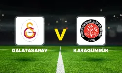 Galatasaray - Karagümrük maçı saat kaçta başlayacak?
