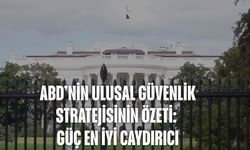 ABD’nin ulusal güvenlik stratejisinin özeti: Güç en iyi caydırıcı