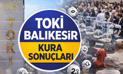 TOKİ Balıkesir Kura Çekilişi Canlı İzle: TOKİ 13 Şubat 2026 Balıkesir kurası sonuçları belli oluyor!