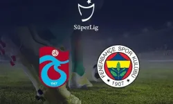 Trabzonspor-Fenerbahçe maçında ilk 11'ler belli oldu