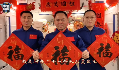 Shenzhou-21 mürettebatı uzaydan Bahar Bayramı’nı kutladı