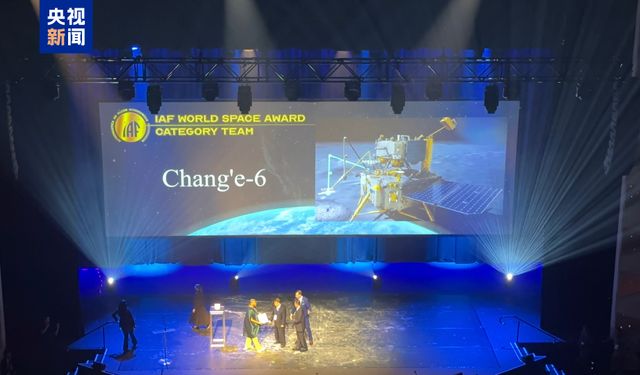 Chang’e-6 ekibi 2025 Dünya Uzay Ödülü’ne layık görüldü