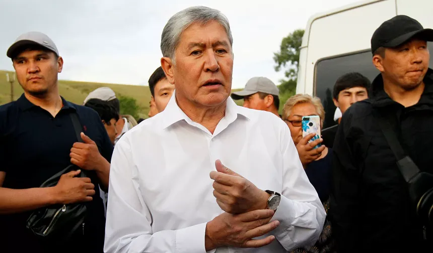 Eski Kırgızistan Cumhurbaşkanı Atambayev'e 11 yıl 6 ay hapis cezası