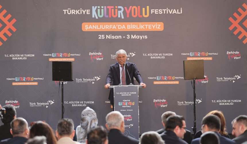 Türkiye Kültür Yolu Festivali Şanlıurfa'dan başladı