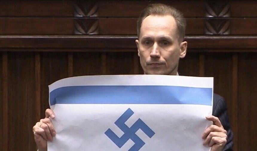 Polonyalı milletvekili Nazi sembollü İsrail bayrağı açtı