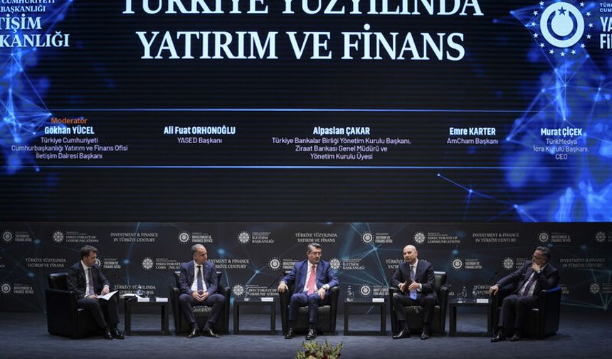 "Türkiye Yüzyılında Yatırım ve Finans" paneli düzenlendi