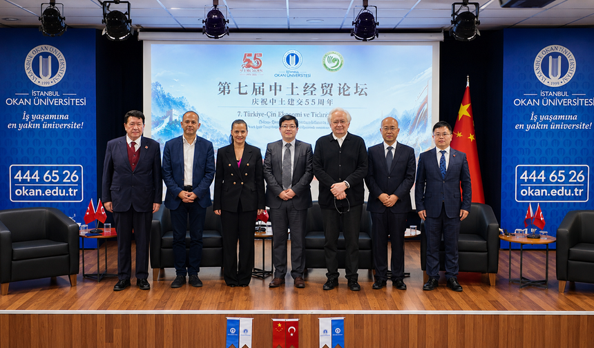 Okan Üniversitesi'nde "7. Türkiye Çin Ekonomik Forumu" düzenlendi