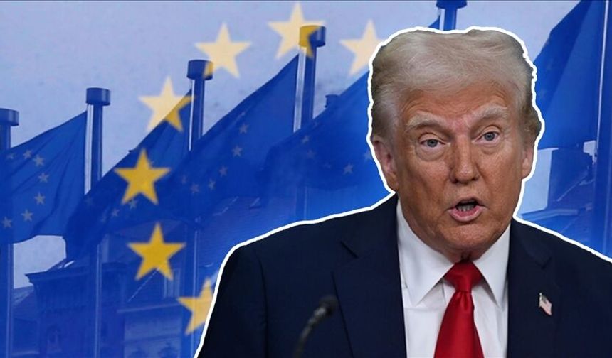 Trump’tan AB’ye tarife tehdidi: 4 Temmuz’a kadar süre verdi