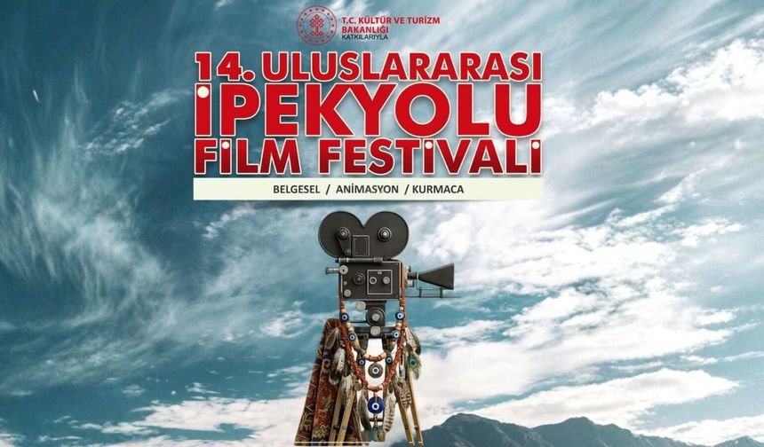 14. Uluslararası İpekyolu Film Festivali için başvurular başladı