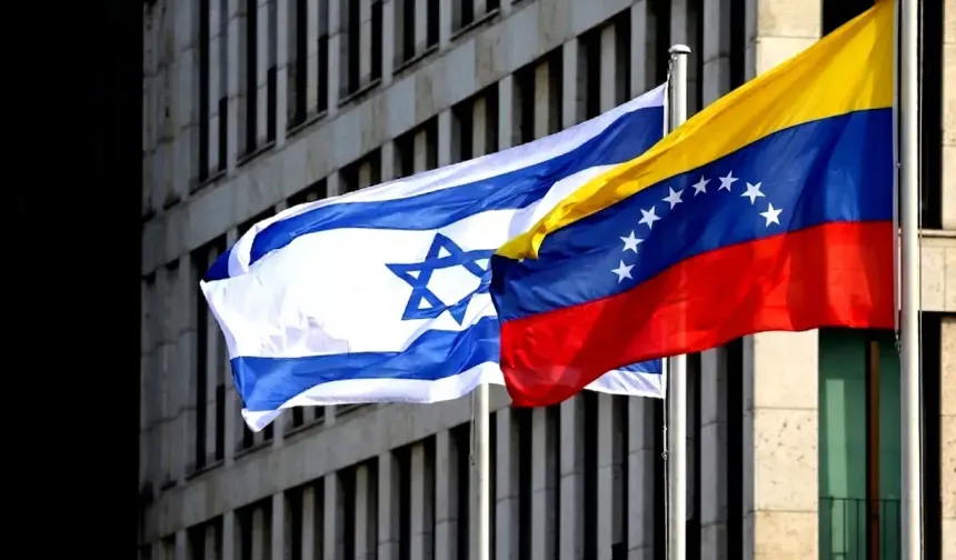 İsrail ile Venezuela 17 yıl sonra konsoloslukları yeniden açıyor