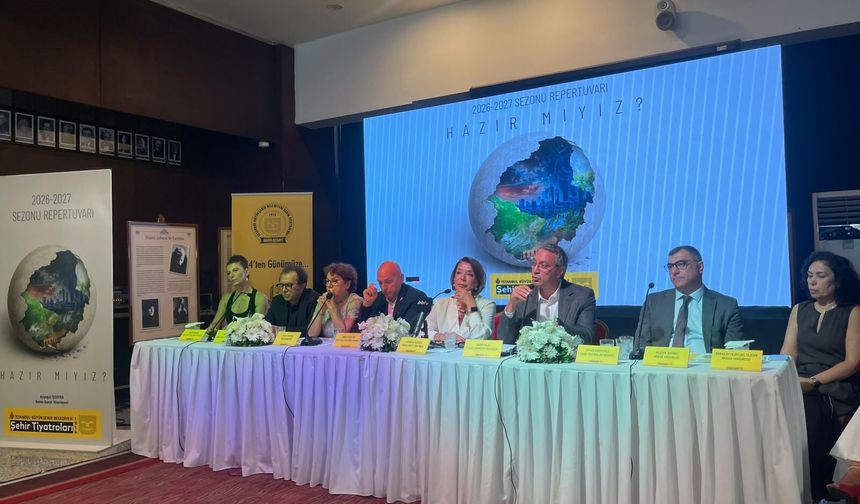 İBB Şehir Tiyatroları yeni sezona hazır: 2026-2027 repertuvarı açıklandı