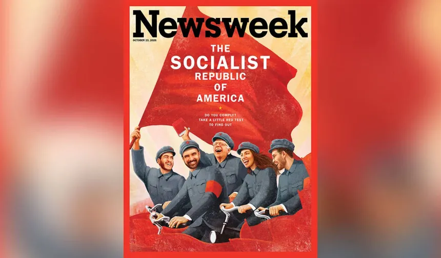 ABD'nin ''kızıl korkusu'' Newsweek kapağında: Amerika Sosyalist Cumhuriyeti